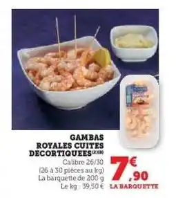 Hyper U GAMBAS ROYALES CUITES DECORTIQUEES offre