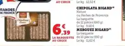 Hyper U Chipolata Bigard offre