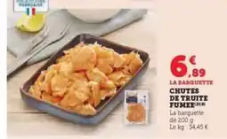 Hyper U CHUTES DE TRUITE FUMÉE offre