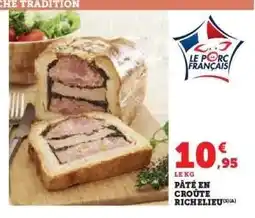 Hyper U Pâté En Croûte Richelieu offre