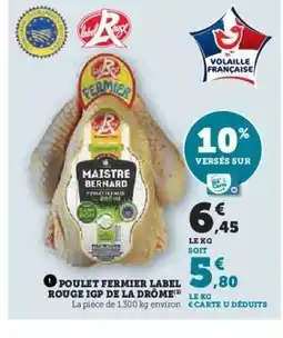 Hyper U Poulet Fermier Label Rouge IGP de la Drôme offre