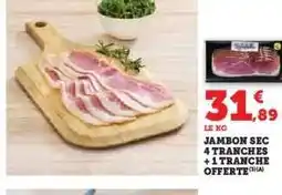 Hyper U Jambon Sec offre