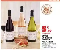 Hyper U CÔTES DU RHÔNE FAMILLE JAUME HVE offre