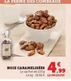 Hyper U NOIX CARAMELISÉES offre
