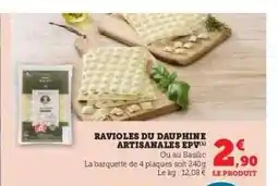 Hyper U RAVIOLES DU DAUPHINE ARTISANALES EPV offre