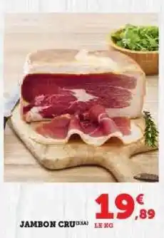 Hyper U Jambon cru offre