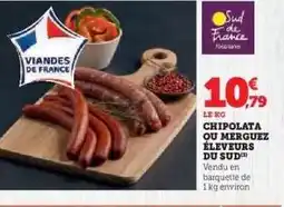 Hyper U CHIPOLATA OU MERGUEZ ÉLEVEURS DU SUD offre