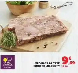 Hyper U FROMAGE DE TÊTE PORC DE LOZERE offre