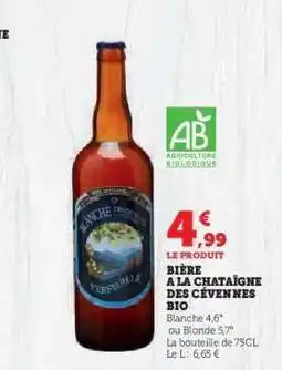 Hyper U BIÈRE À LA CHATAIGNE DES CÉVENNES BIO offre