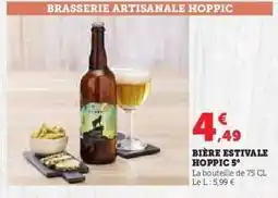 Hyper U BIÈRE ESTIVALE HOPPIC 5° offre