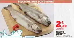 Super U Truite Vidée offre