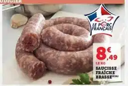 Super U Saucisse Fraîche Brasse offre