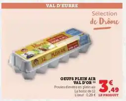 Super U Oeufs Plein Air Val d'Or offre