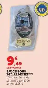 Super U Saucissons de l'Ardèche offre