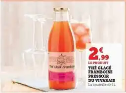 Super U Thé Glacé Framboise Pressoir du Vivarais offre