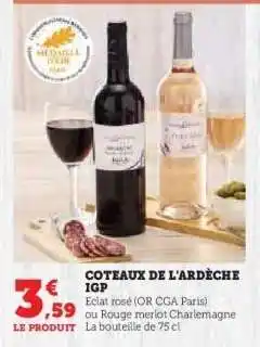 Super U Coteaux de l'Ardèche IGP offre