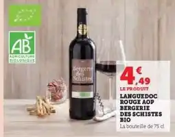 Hyper U LANGUEDOC ROUGE AOP BERGERIE DES SCHISTES BIO offre