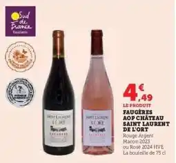 Hyper U FAUGÈRES AOP CHÂTEAU SAINT LAURENT DE L'ORT offre