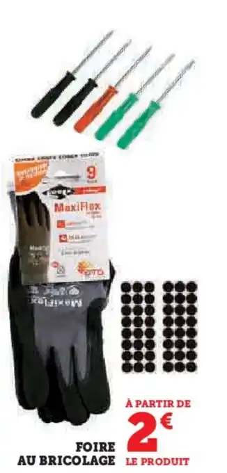 Hyper U Foire au bricolage offre