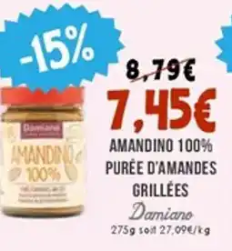 Naturalia DAMIANO Amandino 100% purée d'amandes grillées offre
