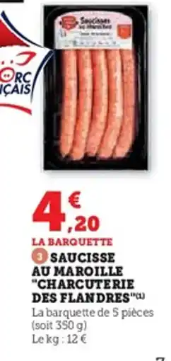 Super U Saucisse au maroille "charcuterie des flandres" offre
