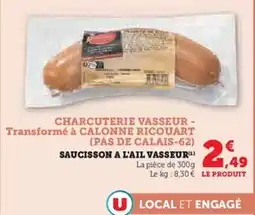 Super U Saucisson a l'ail vasseur offre