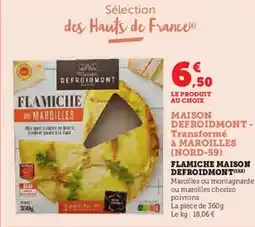 Super U Flamiche maison defroidmont offre