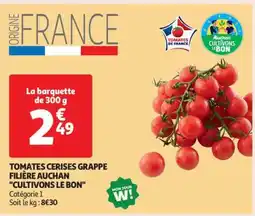 Auchan Tomates Cerises Grappe Filière Auchan Cultivons Le Bon offre