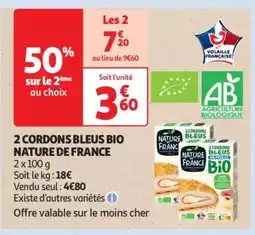 Auchan 2 Cordons Bleus Bio Nature De France offre