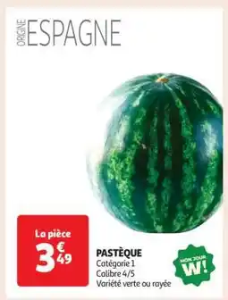 Auchan Pastèque offre