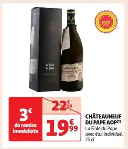 Auchan Châteauneuf Du Pape Aop offre
