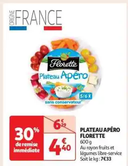 Auchan Plateau Apero Florette offre