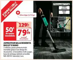 Auchan Aspirateur Balai Rowenta Rh1127 X Nano offre