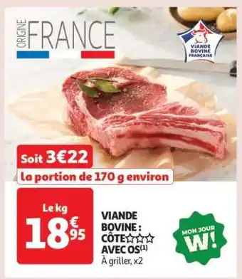 Auchan Viande bovine : côte*** avec os offre