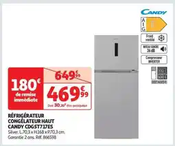 Auchan RÉFRIGÉRATEUR CONGÉLATEUR HAUT CANDY CDG5177ES offre