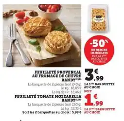 Hyper U FEUILLETÉ PROVENCAL AU FROMAGE DE CHÈVRE RANDU offre