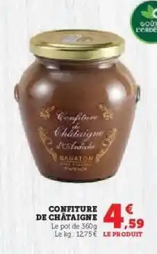 Super U CONFITURE DE CHATAIGNE offre