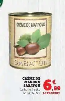 Super U CRÈME DE MARRON SABATON offre
