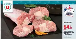 Hyper U VEAU FILIERE U OSSO BUCCO *** AVEC OS A MIJOTER offre