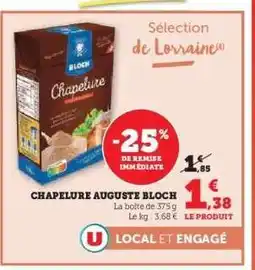 Hyper U CHAPELURE AUGUSTE BLOCH offre
