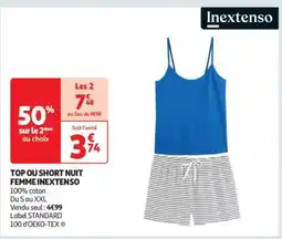Auchan TOP OU SHORT NUIT FEMME INEXTENSO offre