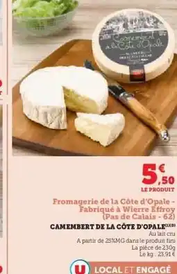 Hyper U CAMEMBERT DE LA CÔTE D'OPALE offre