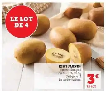 Hyper U Kiwi jaune offre