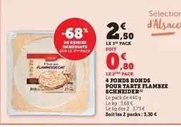 Hyper U 4 FONDS RONDS POUR TARTE FLAMBEE SCHNEIDER offre