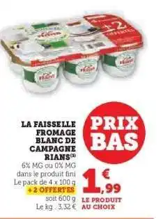 Hyper U LA FAISSELLE FROMAGE BLANC DE CAMPAGNE RIANS offre