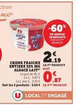 Hyper U CREME FRAICHE ENTIERE 32% MG ALSACE LAIT offre