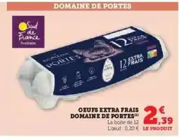 Hyper U OEUFS EXTRA FRAIS DOMAINE DE PORTES offre