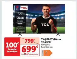 Auchan TV QLED 65/164 cm TCL 65P8K offre