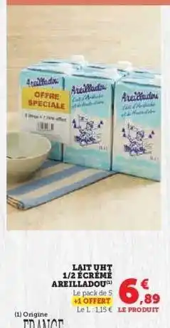 Super U Lait UHT 1/2 Écrémé Areilladou offre