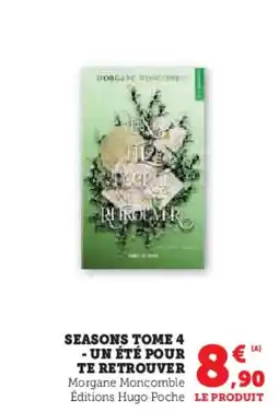 Hyper U Seasons tome 4 - un été pour te retrouver offre